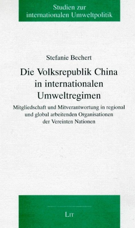 Die Volksrepublik China in internationalen Umweltregimen
