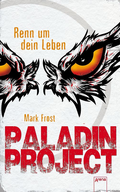 Paladin Project. Renn um dein Leben