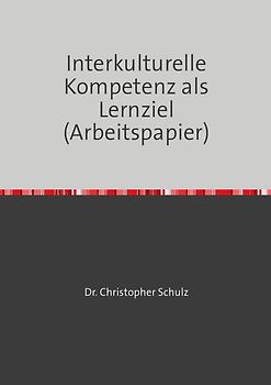 Interkulturelle Kompetenz als Lernziel