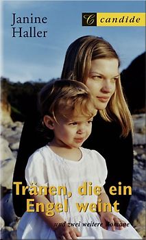 Tränen, die ein Engel weint - Janine Haller