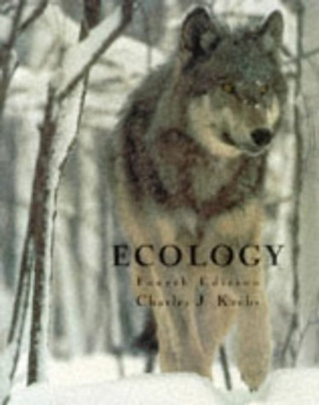 Ecology: The Experimental Analysis of Distribution and Abundance - Charles J. Krebs