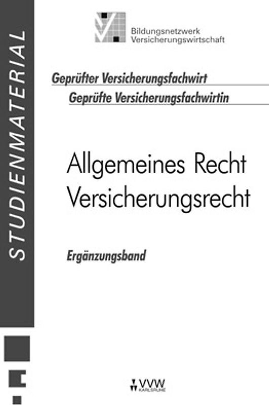 Allgemeines Recht /Versicherungsrecht. Ergänzungsband