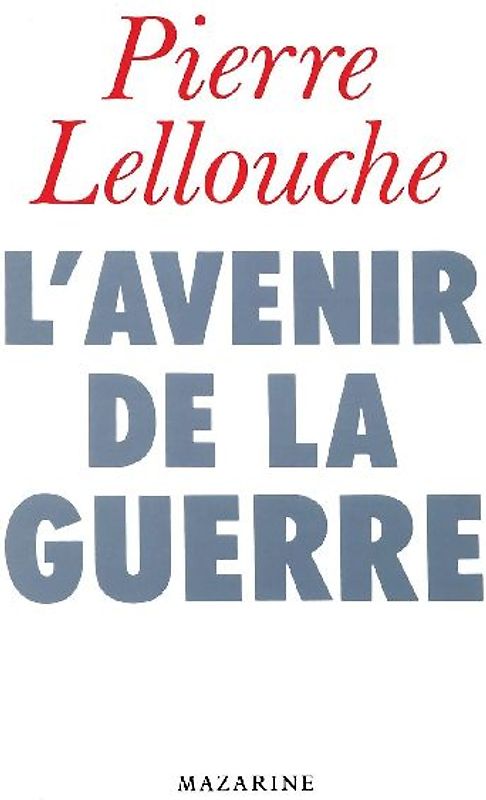 L'Avenir de la guerre