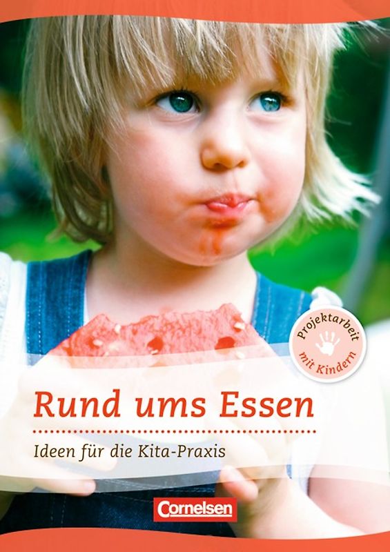 Projektarbeit mit Kindern / Rund ums Essen