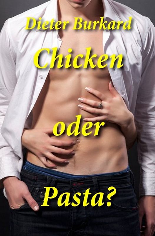 Chicken oder Pasta?