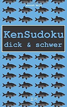 KenSudoku dick & schwer - Mole, Hannah