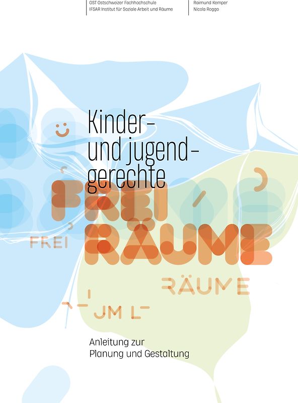 Kinder- und jugendgerechte Freiräume