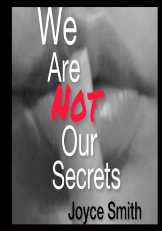 We Are Not Our Secrets