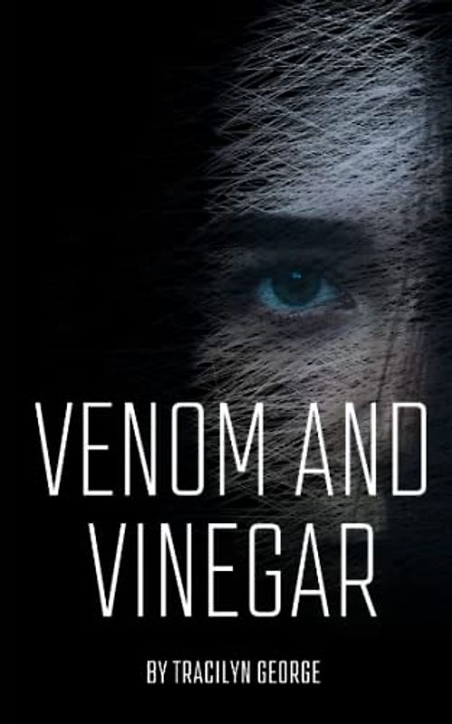 Venom and Vinegar