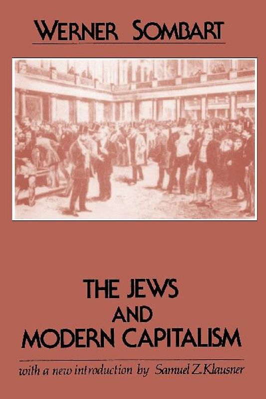 The Jews and Modern Capitalism