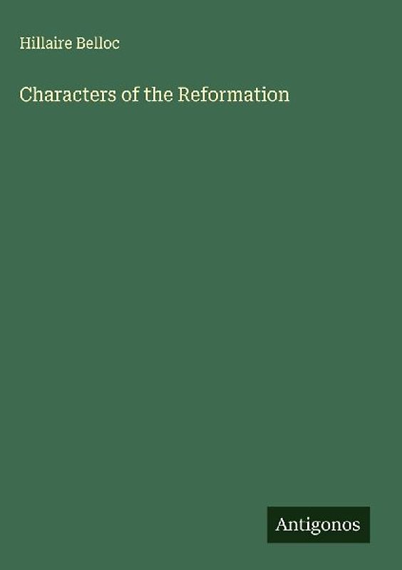 Characters of the Reformation