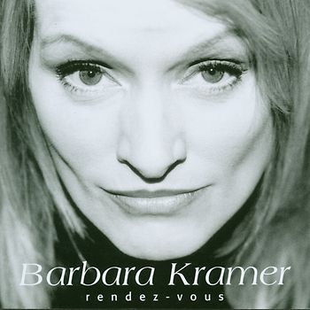Barbara Kramer - Rendez-Vous
