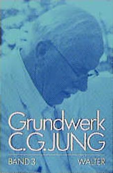 C.G.Jung, Grundwerk / Band 3: Persönlichkeit und Übertragung