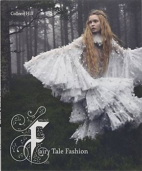 Fairy Tale Fashion (Fashion Institute of Technology (YAL))