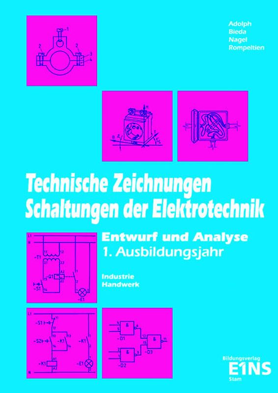 Technische Zeichnungen.  Schaltungen der Elektrotechnik, 1. Ausbildungsjahr