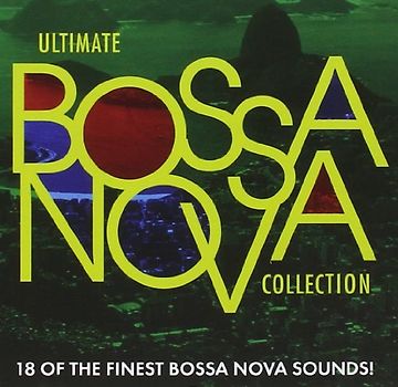 Various - Ultimate Bossa Nova Collection