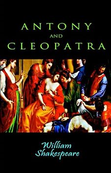 Antony and Cleopatra - ILLUSTRATED