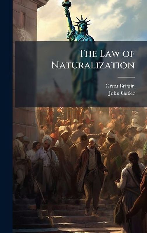 The Law of Naturalization