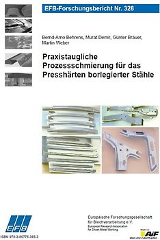 Praxistaugliche Prozessschmierung für das Presshärten borlegierter Stähle