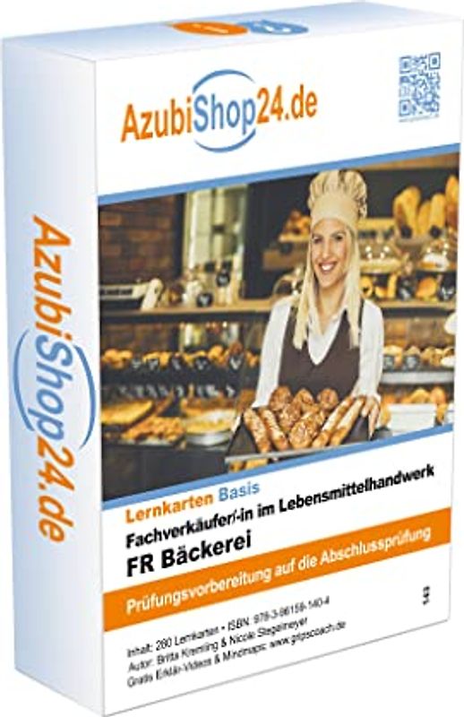 Fachverkäufer im Lebensmittelhandwerk Bäckerei Prüfungsvorbereitung Lernkarten: Fachverkäufer im Lebensmittelhandwerk Prüfung Fachverkäufer im Lebensmittelhandwerk Bäckerei Prüfungswissen