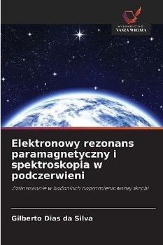 Elektronowy rezonans paramagnetyczny i spektroskopia w podczerwieni