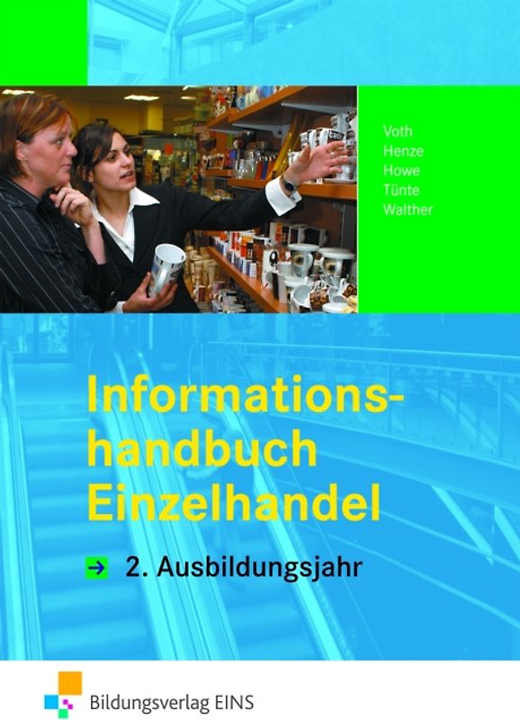 Informationshandbücher und Lernsituationen Einzelhandel - nach Ausbildungsjahren / Einzelhandel nach Ausbildungsjahren