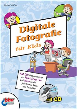 Digitale Fotografie für Kids