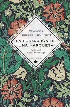 La formación de una marquesa