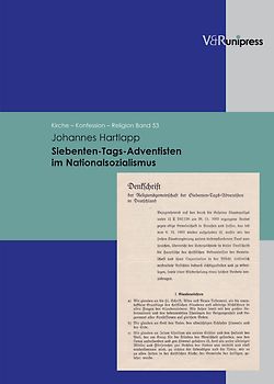 Siebenten-Tags-Adventisten im Nationalsozialismus unter Berücksichtigung der geschichtlichen und theologischen Entwicklung in Deutschland von 1875 bis 1950