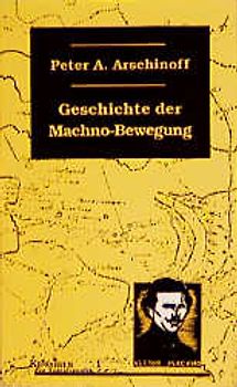 Die Geschichte der Machno-Bewegung