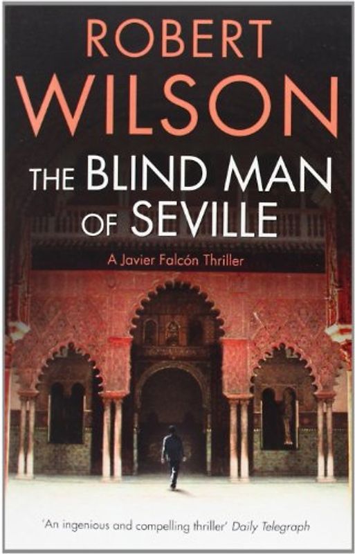 The Blind Man of Seville - Robert Wilson