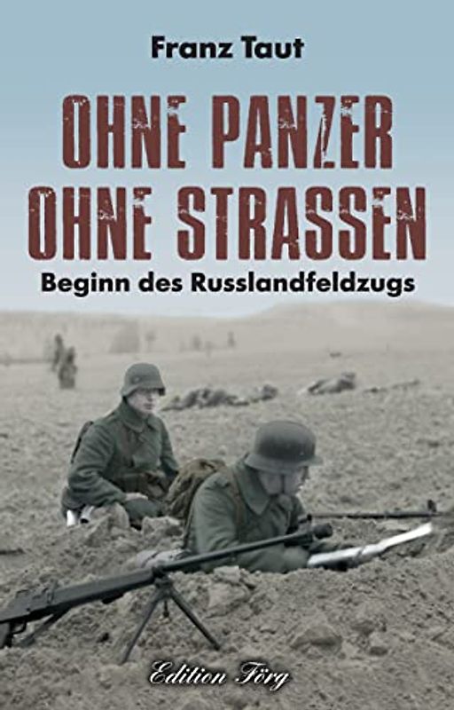 Ohne Panzer Ohne Straßen