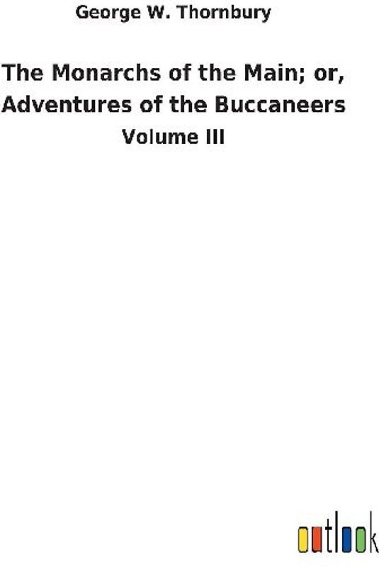 The Monarchs of the Main; or, Adventures of the Buccaneers