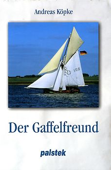 Der Gaffelfreund