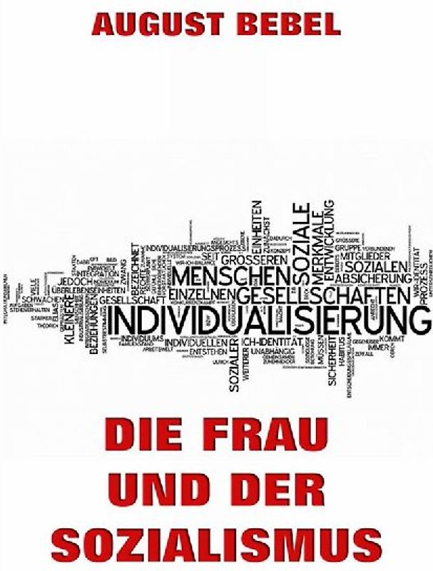 Die Frau und der Sozialismus