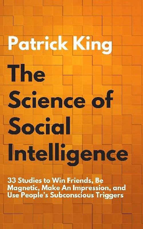The Science of Social Intelligence