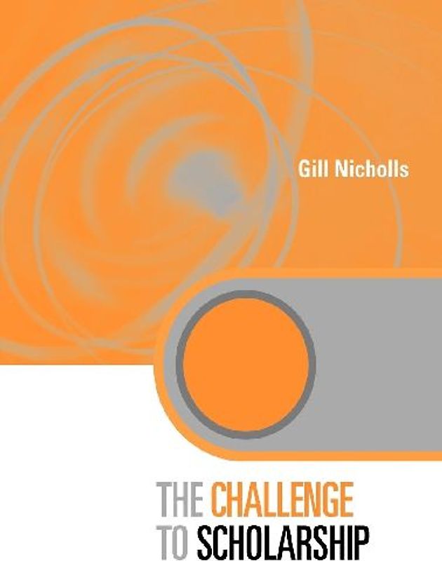 The Challenge to Scholarship