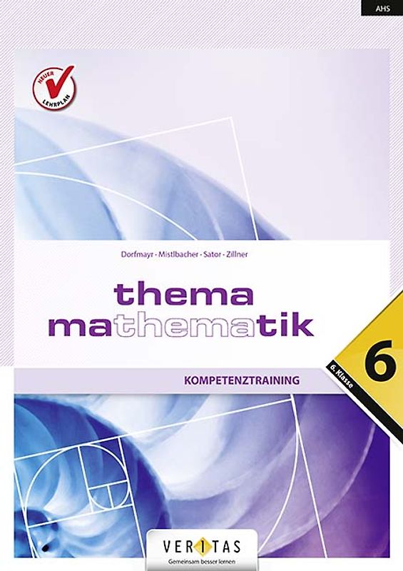 Thema Mathematik 6. Kompetenztraining