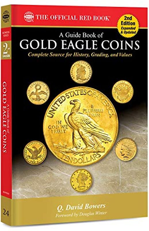 A Guide Book of Gold Eagle Coins