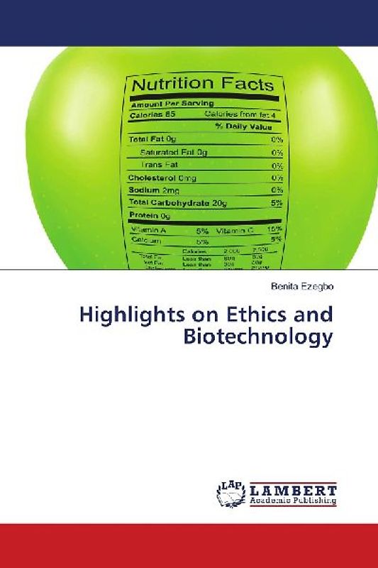 Highlights on Ethics and Biotechnology