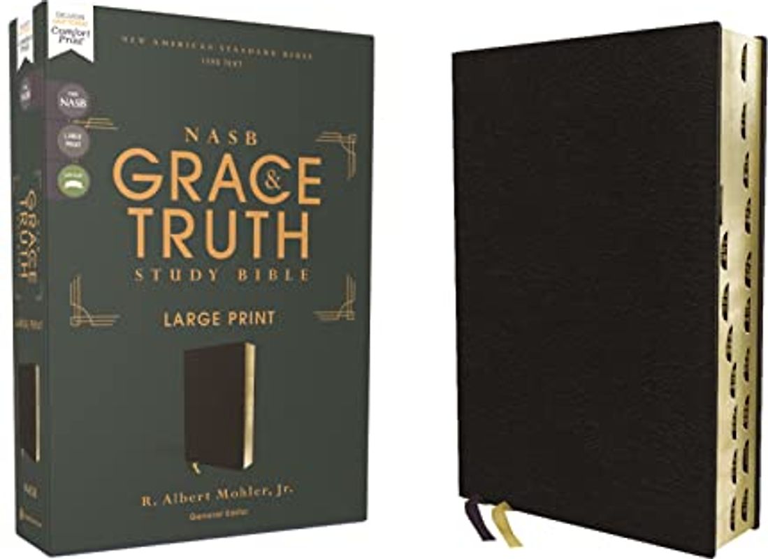 NASB, The Grace and Truth Study Bible, Large Print, European Bonded Leather, Black, Red Letter, 1995 Text, Thumb Indexed, Comfort Print: New American ... Leather, Red Letter, 1995 Text, Comfort Print