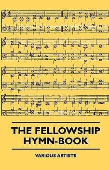 The Fellowship Hymn-Book