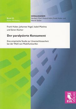 Der paralysierte Konsument