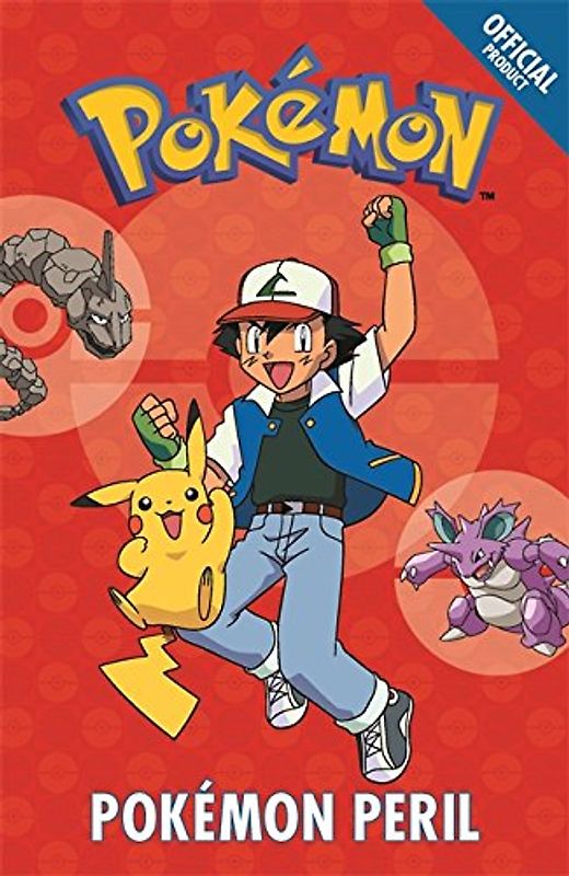 Pokémon Peril: Book 2 (The Official Pokémon Fiction, Band 2)