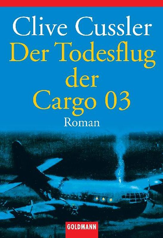 Der Todesflug der Cargo 03