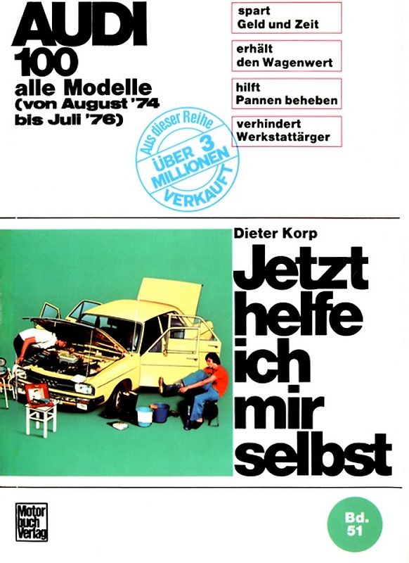 Audi 100 alle Modelle von Aug.74 bis Juli 76