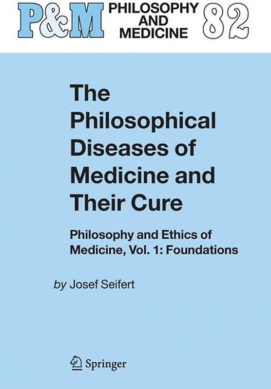 The Philosophical Diseases of Medicine and their Cure
