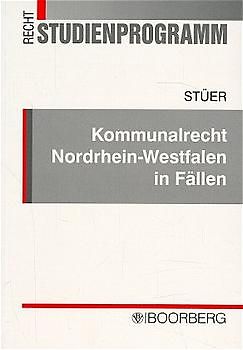 Kommunalrecht Nordrhein-Westfalen in Fällen