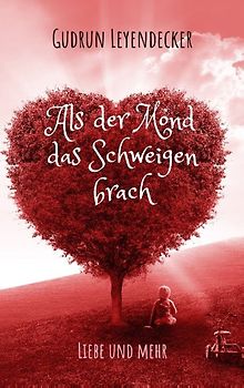 Als der Mond das Schweigen brach