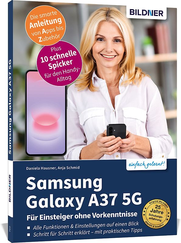 Samsung Galaxy A37 5G - Praxisbuch für Einsteiger ohne Vorkenntnisse